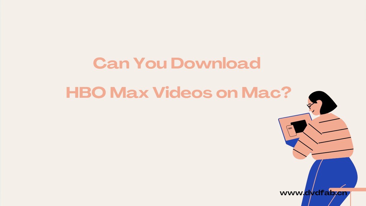 Can You Download On Hbo Max On Mac