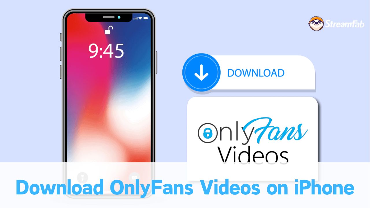 3 Methods to Download OnlyFans Videos on iPhone 2024