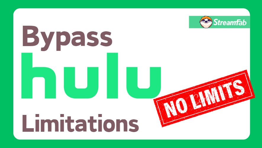 Hulu Download Limit & Restrictions Ways to Get Rid of Them
