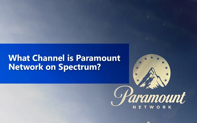 Paramount Network on Spectrum | What Channel Is Paramount on Spectrum